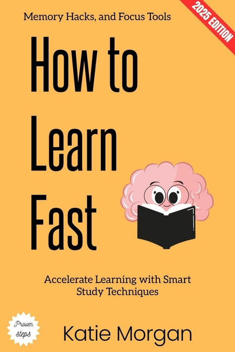 How to Learn Fast: - Katie Morgan