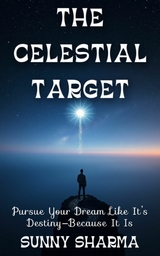 Celestial Target -  Sunny Sharma