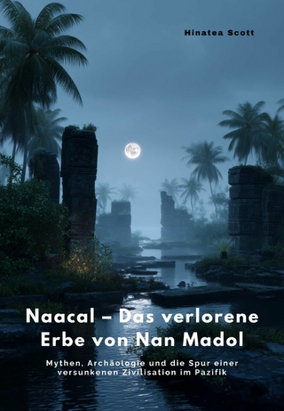 Naacal – Das verlorene Erbe von Nan Madol
