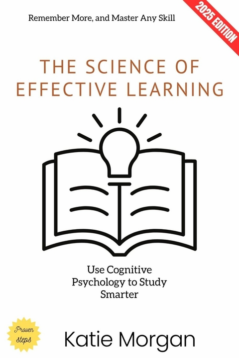 The Science of Effective Learning: - Katie Morgan