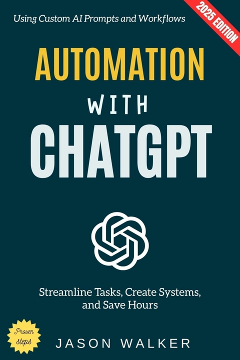 Automation with ChatGPT: - Jason Walker
