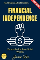 Financial Independence: - Jamie Lee