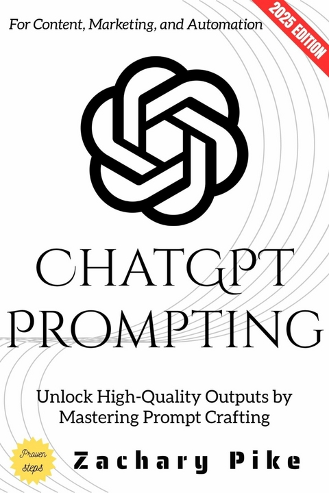 ChatGPT Prompting: - Zachary Pike