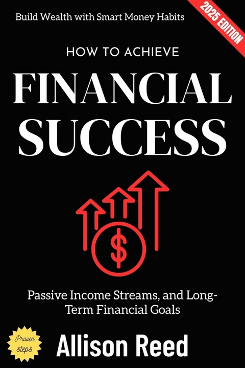 How to Achieve Financial Success: - Allison Reed