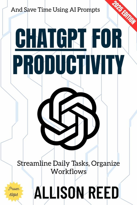ChatGPT for Productivity: - Allison Reed