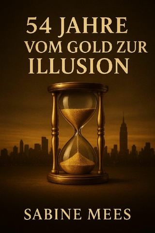 54 Jahre - Vom Gold zur Illusion