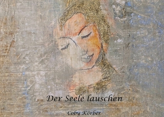 Der Seele lauschen