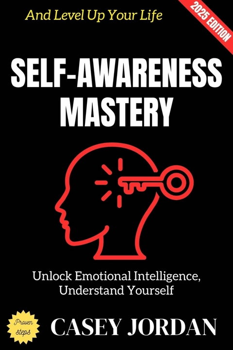 Self-Awareness Mastery: - Casey Jordan