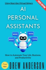 AI Personal Assistants: - Drew Anderson