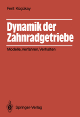 Dynamik der Zahnradgetriebe - Ferit K&uuml;c&uuml;kay