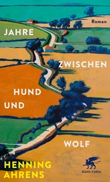 Jahre zwischen Hund und Wolf - Henning Ahrens