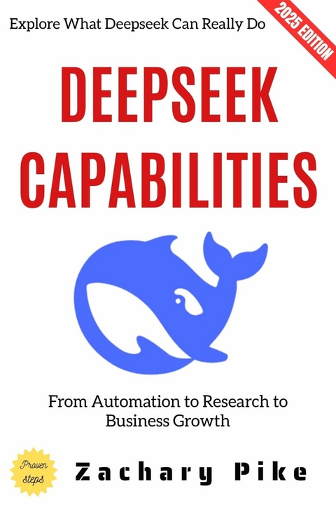 Deepseek Capabilities: - Zachary Pike