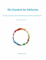 Die Ganzheit der Edelsteine - Michael Lacina