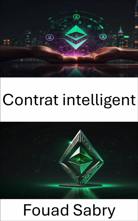 Contrat intelligent -  Fouad Sabry