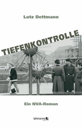 Tiefenkontrolle - Lutz Dettmann
