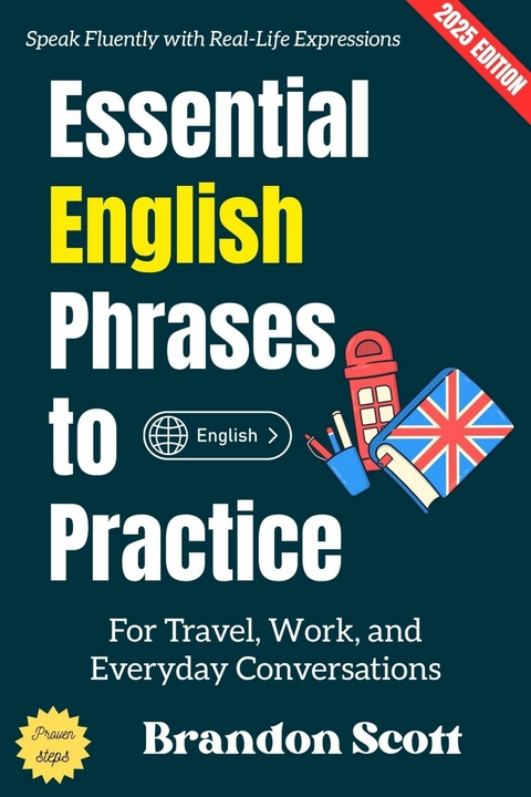 Essential English Phrases to Practice: - Brandon Scott
