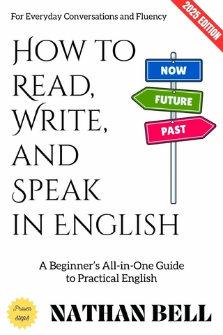 How to Read, Write, and Speak in English: