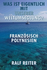 Franz&ouml;sisch Polynesien - Ralf Reiter