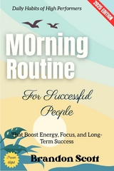 Morning Routine for Successful People: - Brandon Scott