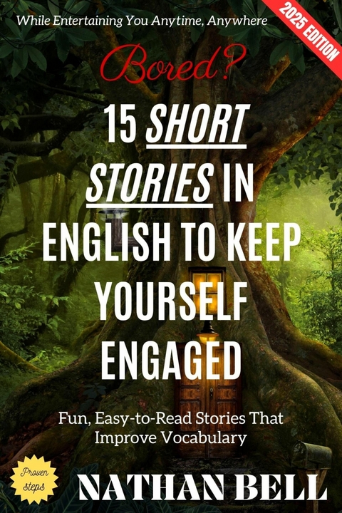 Bored? 15 Short Stories in English to Keep Yourself Engaged: - Nathan Bell