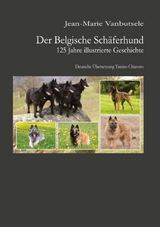 Der Belgische Sch&auml;ferhund - Jean-Marie Vanbutsele