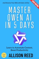 Master Qwen AI in 5 Days: - Allison Reed