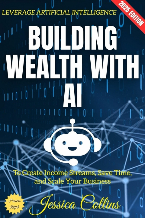 Building Wealth with AI: - Jessica Collins