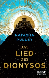 Das Lied des Dionysos - Natasha Pulley