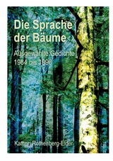 Die Sprache der B&auml;ume - Kathrin Rothenberg-Elder