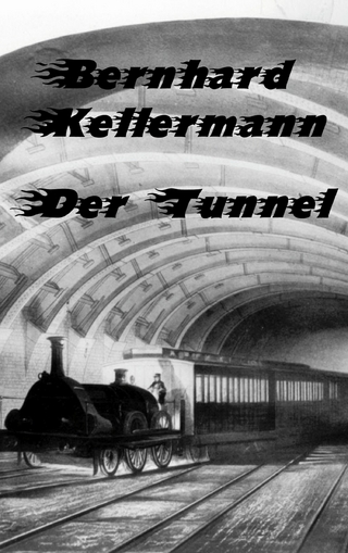 Der Tunnel