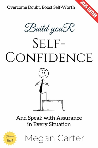 Build Your Self-Confidence: