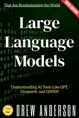 Large Language Models: - Drew Anderson