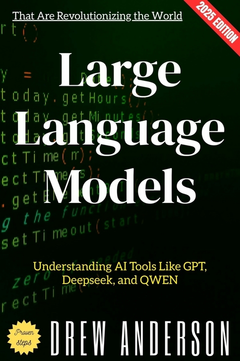 Large Language Models: - Drew Anderson
