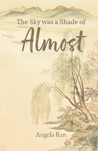 Sky was a Shade of Almost