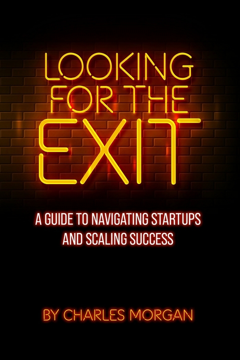 Looking For The Exit -  Charles Morgan