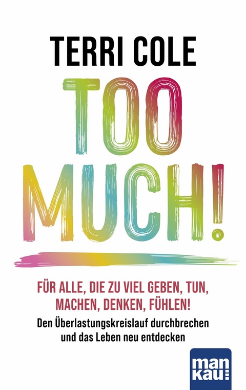 Too Much! - Terri Cole