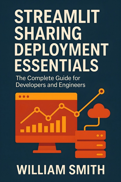 Streamlit Sharing Deployment Essentials -  William Smith