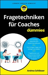 Fragetechniken f&uuml;r Coaches f&uuml;r Dummies - Andrea Schl&ouml;sser