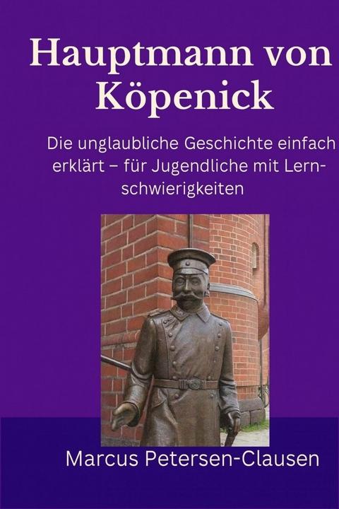 Hauptmann von Köpenick - Marcus PC Petersen - Clausen