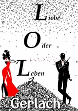 LOL - Walter R. Gerlach