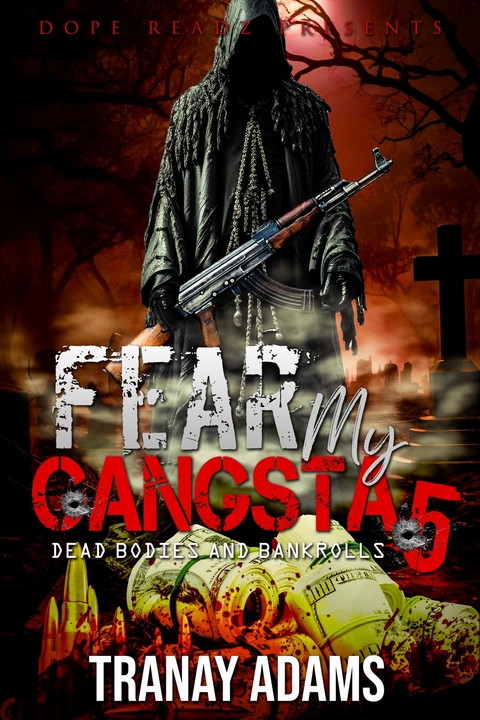 Fear My Gangsta 5 -  Tranay Adams