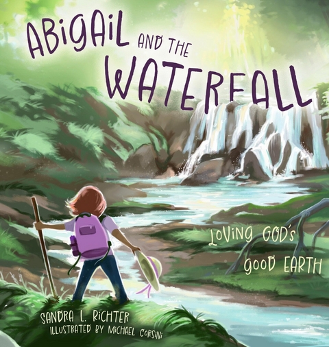 Abigail and the Waterfall - Sandra L. Richter