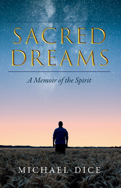 Sacred Dreams -  Michael Dice
