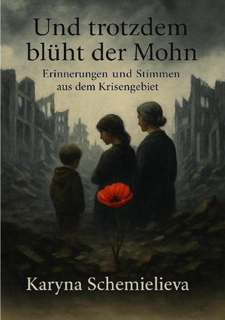 Und trotzdem blüht der Mohn