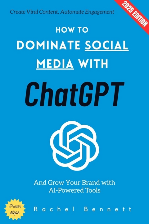 How to Dominate Social Media with ChatGPT: - Rachel Bennett