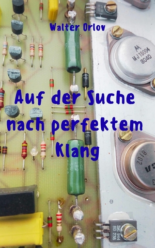 Auf der Suche nach perfektem Klang