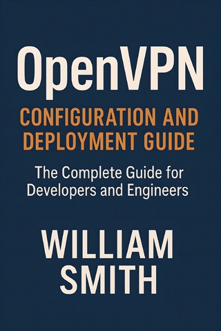 OpenVPN Configuration and Deployment Guide