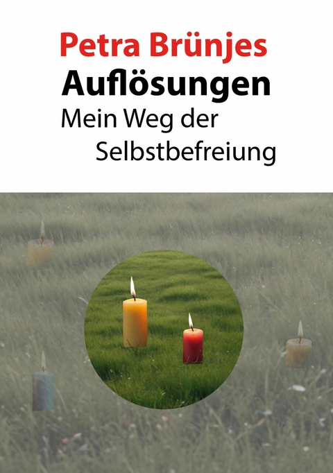 Aufl&ouml;sungen - Petra Br&uuml;njes