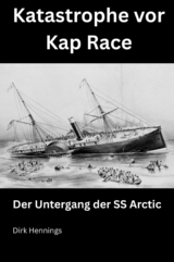 Katastrophe vor Kap Race - Dirk Hennings