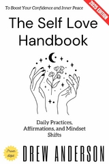 The Self Love Handbook: - Drew Anderson